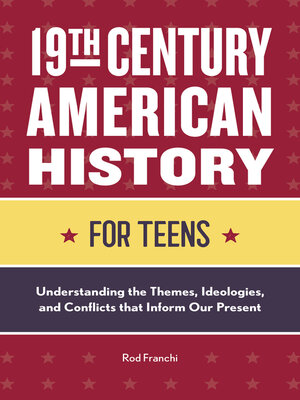 cover image of 19th Century American History for Teens